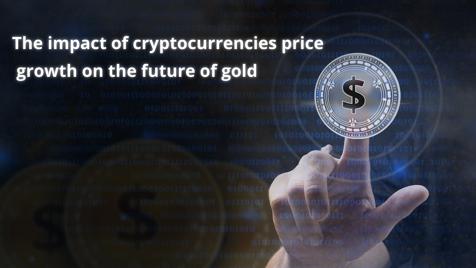 O impacto do crescimento dos preços das moedas criptográficas sobre o futuro do ouro