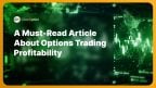 A Must-Read Article  About Options Trading Profitability