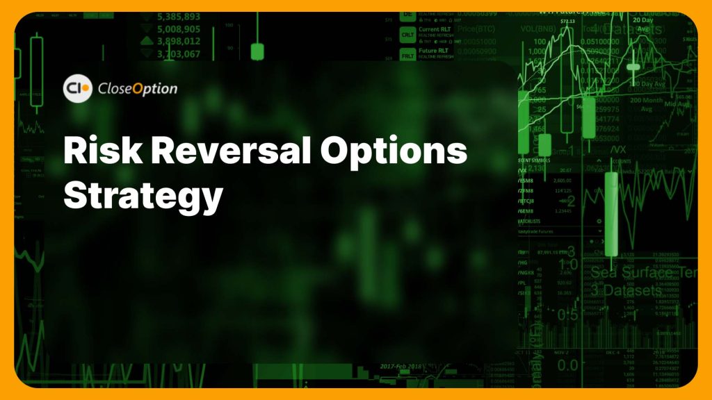 Risk Reversal Options Strategy