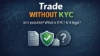 trading no kyc