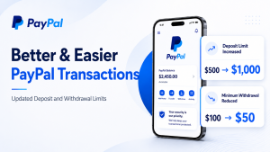 Better and Easier PayPal Transactions: New Deposit and Withdrawal Limits